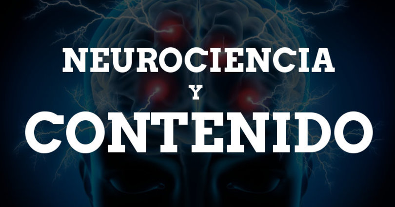 Neurociencia y contenido